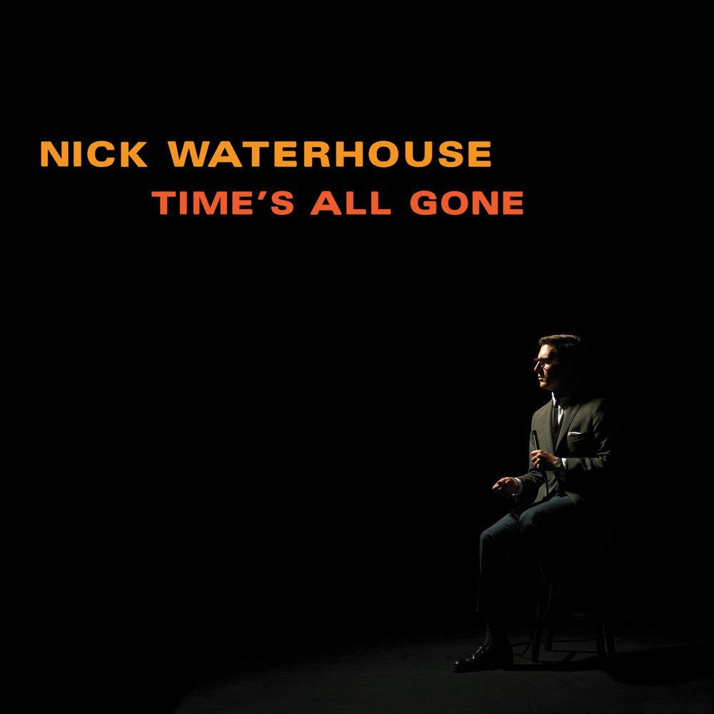 Nick Waterhouse Time's All Gone 名盤‼️DJ御用達 Time's All Gone | CD – Nick Waterhouse